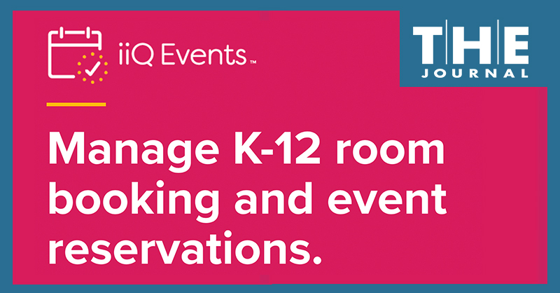 screenshot from Incident IQ website reads "manage K-12 room booking and event reservations with iiQ Events" 